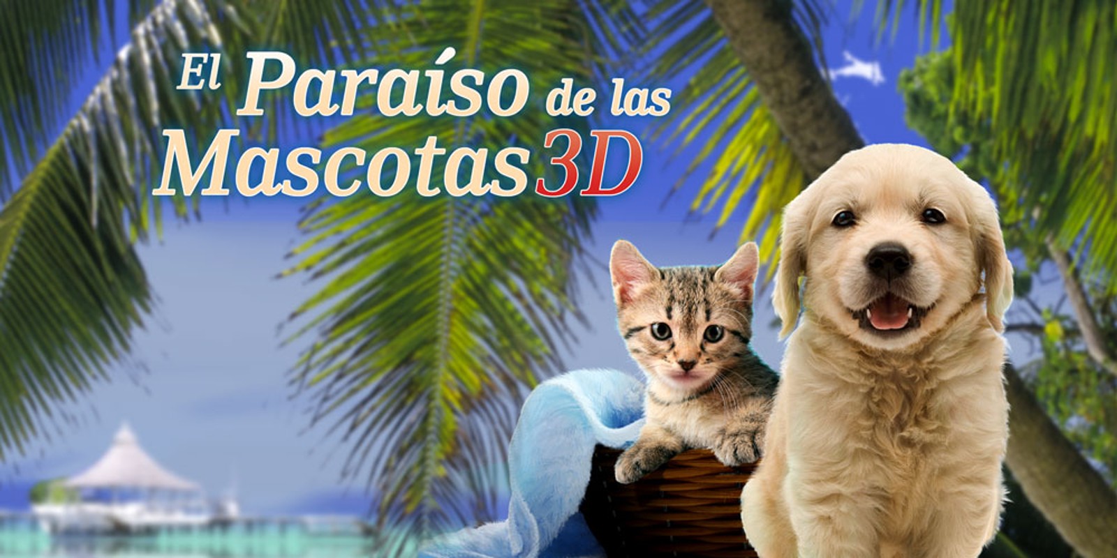 El Paraíso de las Mascotas 3D