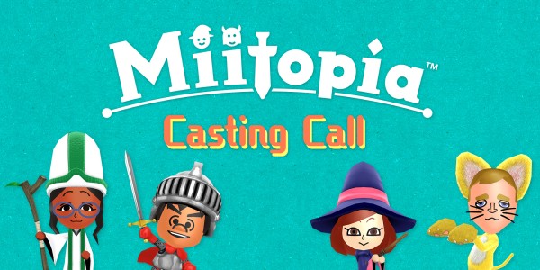 Miitopia: Casting Call