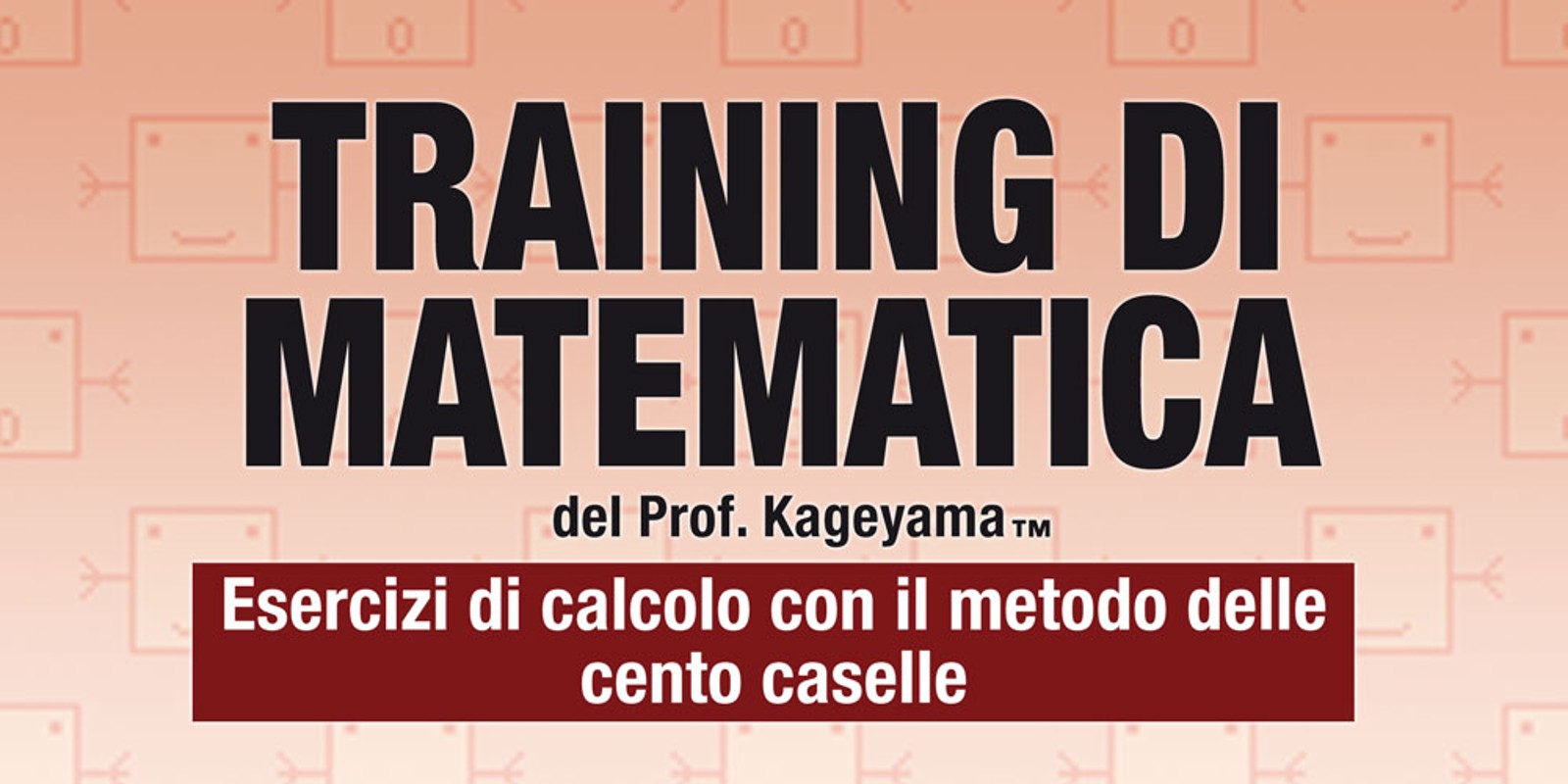 Training di Matematica del Prof. Kageyama