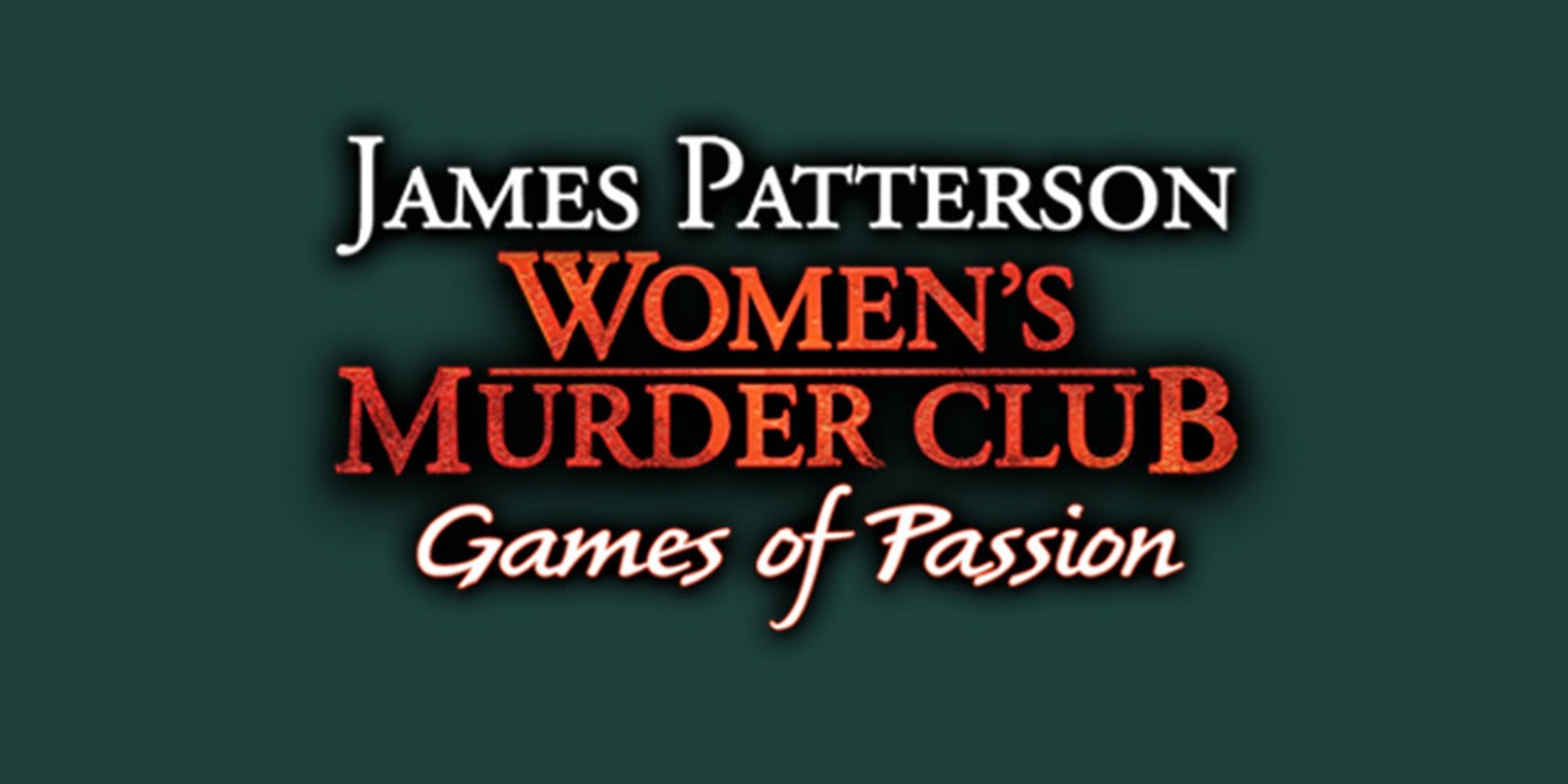 Women's Murder Club: Games of Passion