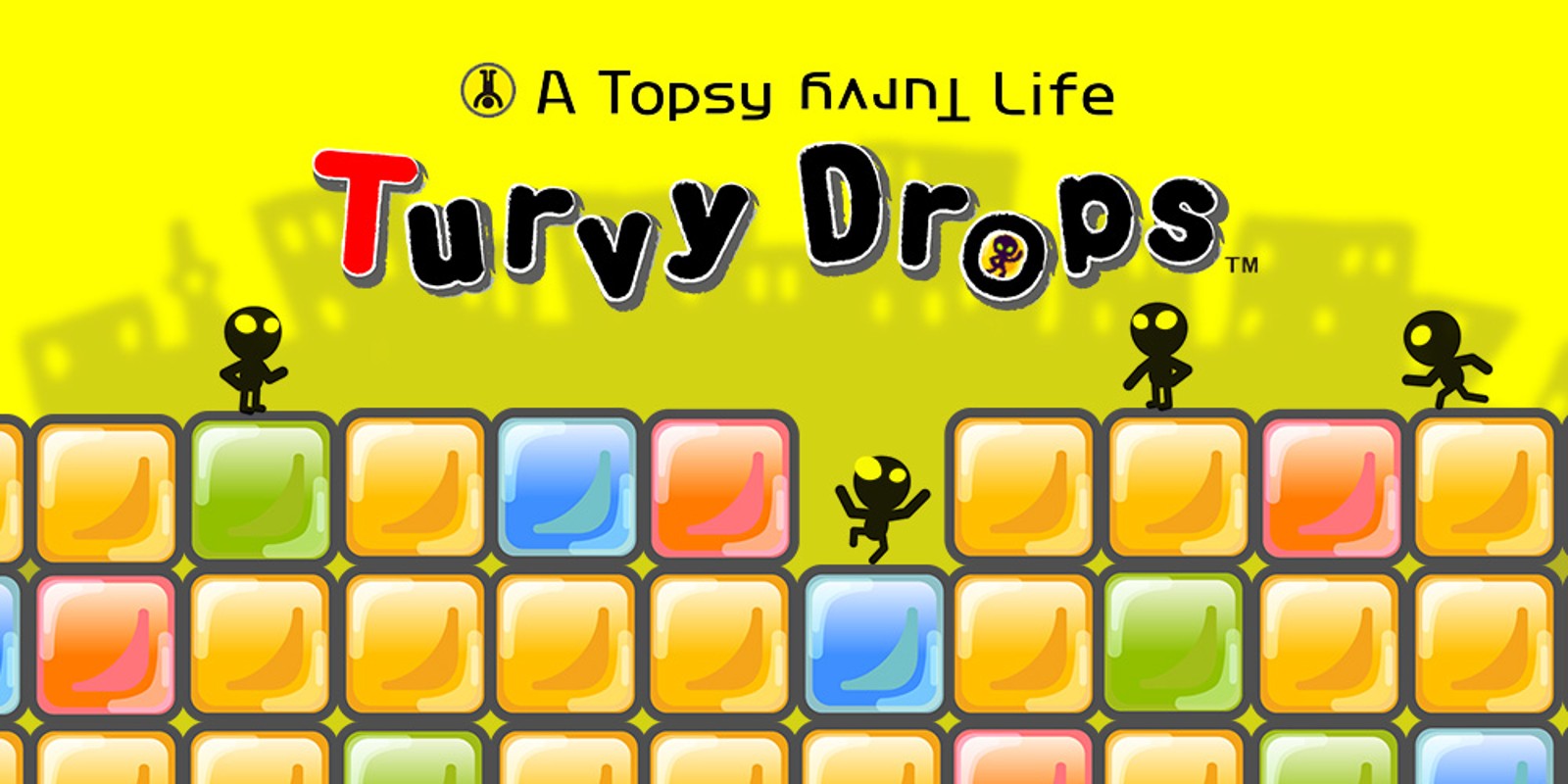 A Topsy Turvy Life Turvy Drops™ 