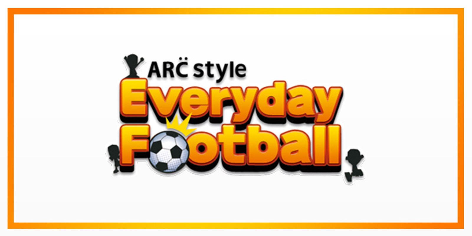 ARC STYLE: Everyday Football