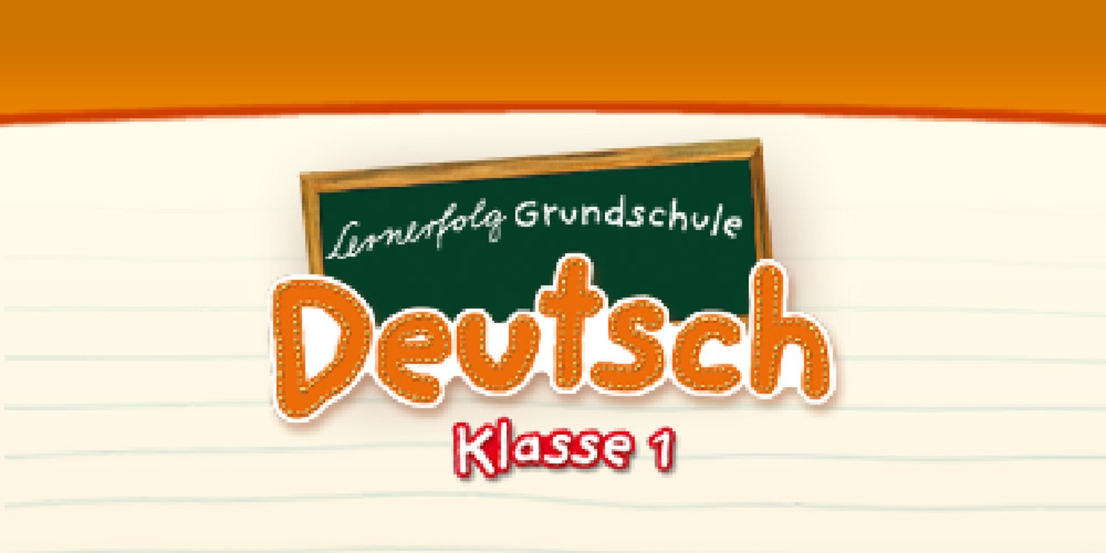 Lernerfolg Grundschule Deutsch Klasse 1
