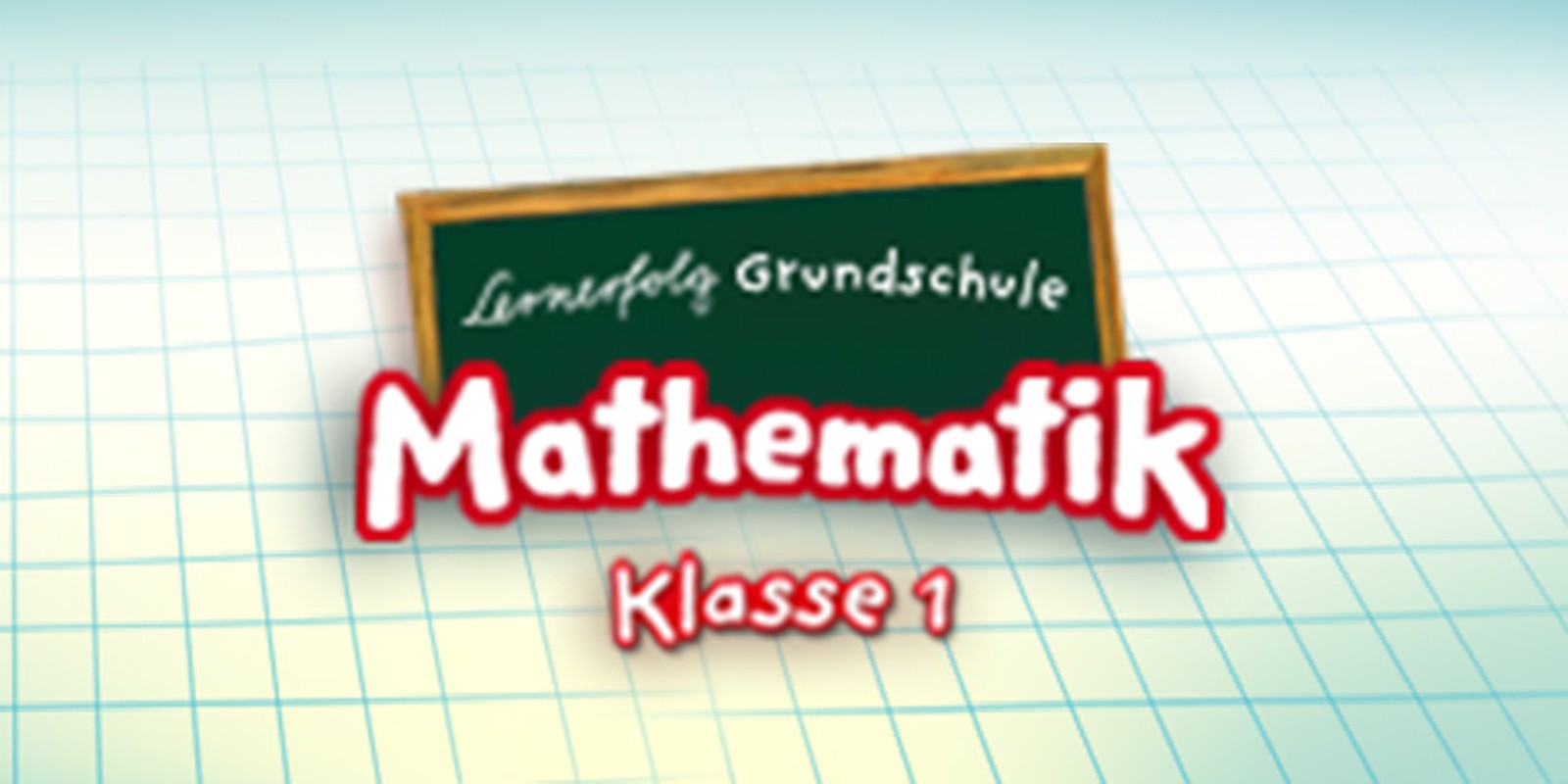 Lernerfolg Grundschule: Mathematik, Klasse 1