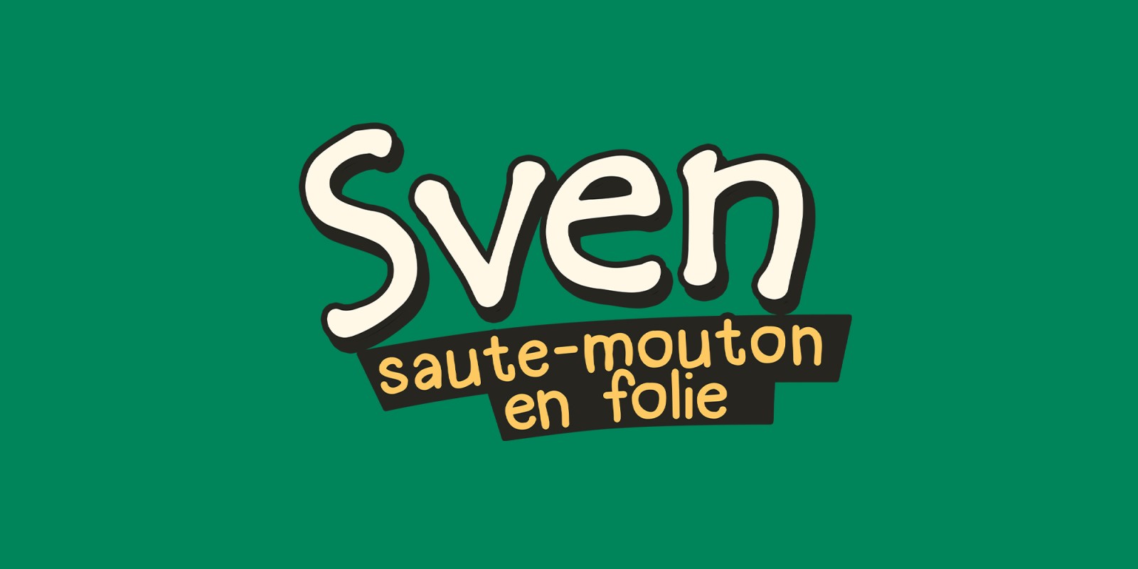 Sven – Saute-mouton en folie