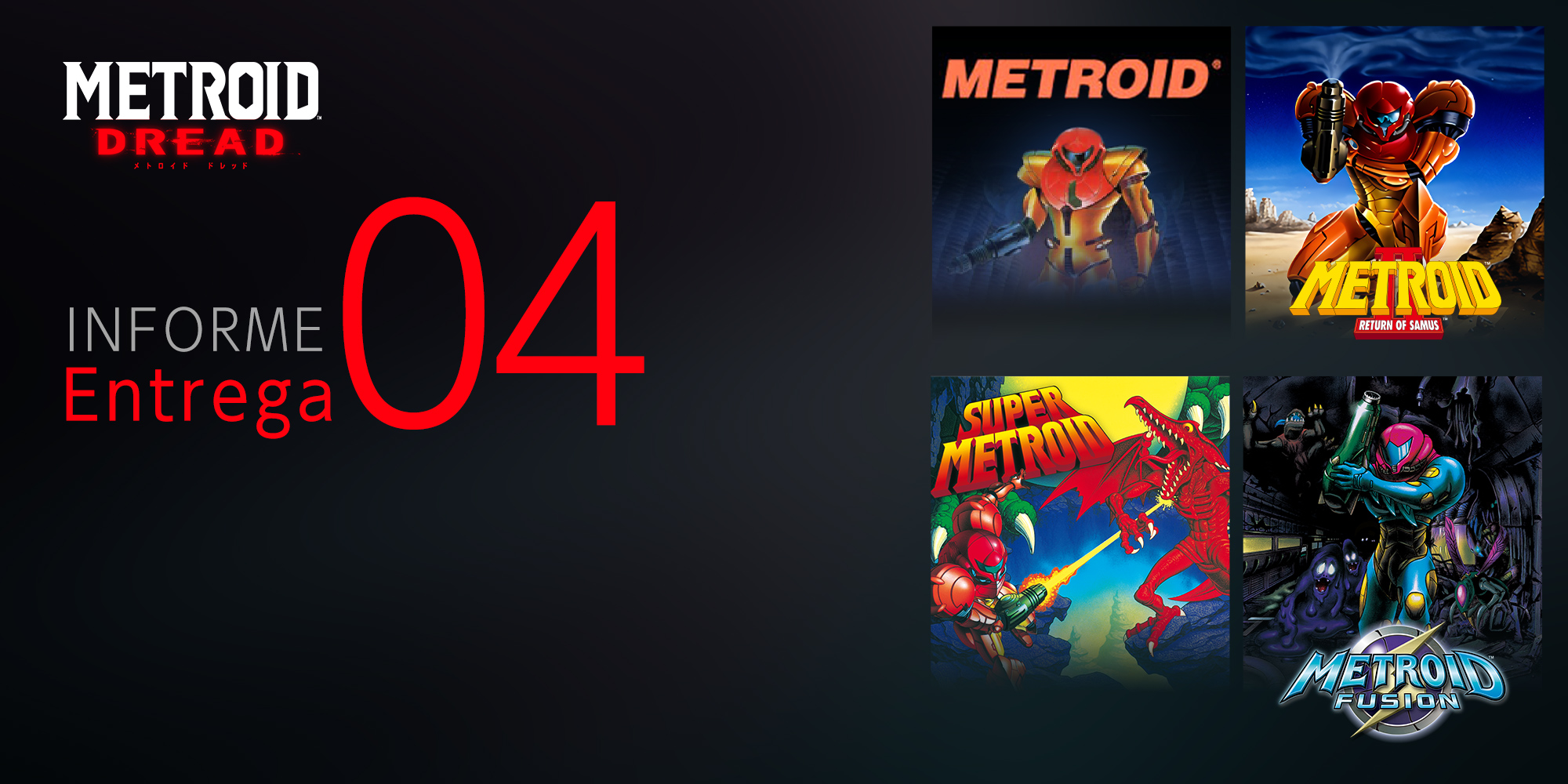 Entrega 4 del informe de Metroid Dread: Un recorrido por los 35 años de la serie