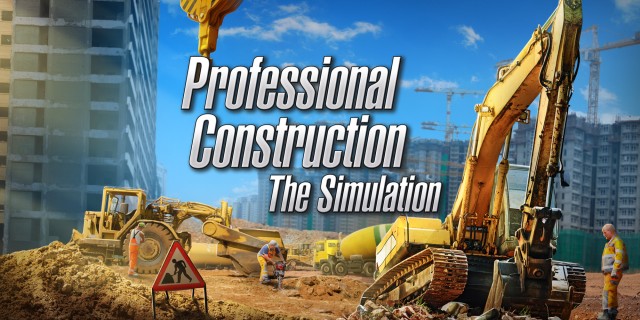 Acheter Professional Construction – The Simulation sur l'eShop Nintendo Switch