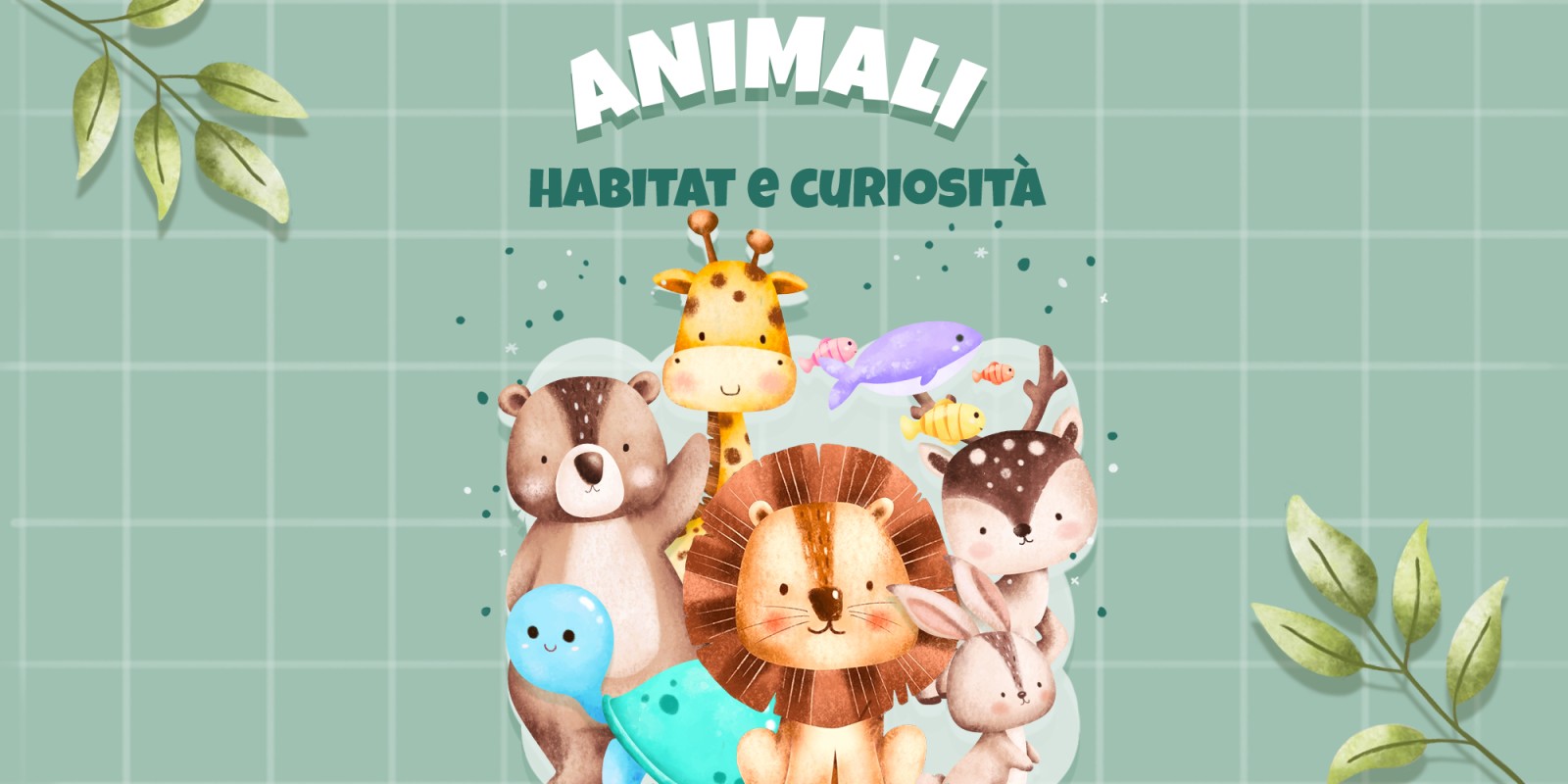 Animali - Habitat e curiosità
