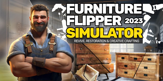 Acheter Furniture Flipper Simulator 2023: Revive, Restoration & Creative Crafting sur l'eShop Nintendo Switch