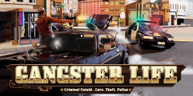 Acheter Gangster Life: Criminal Untold , Cars, Theft, Police sur l'eShop Nintendo Switch