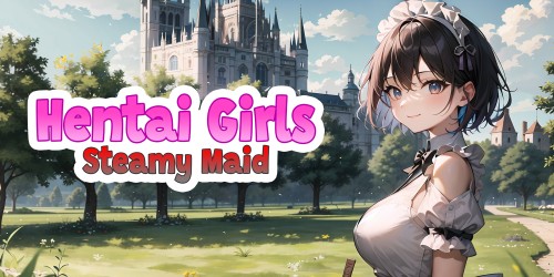 Hentai Girls: Steamy Maid switch box art