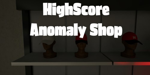 HighScore Anomaly Shop