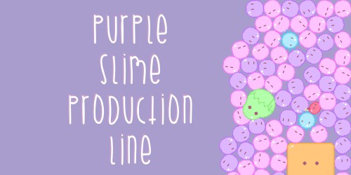 Purple Slime Production Line