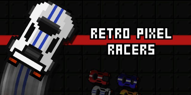 Acheter Retro Pixel Racers sur l'eShop Nintendo Switch