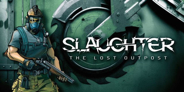 Acheter Slaughter: The Lost Outpost sur l'eShop Nintendo Switch