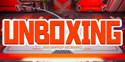 Unboxing - Idle Factory Simulator