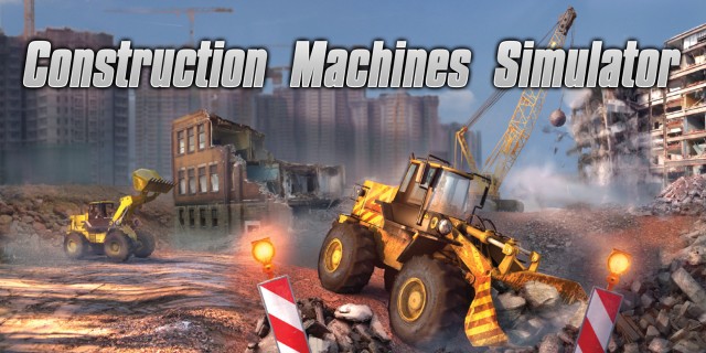 Acheter Construction Machines Simulator sur l'eShop Nintendo Switch