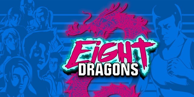 Acheter Eight Dragons sur l'eShop Nintendo Switch