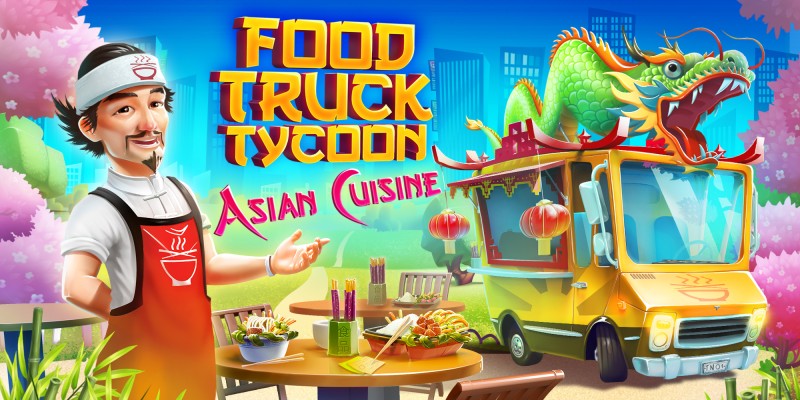 Food Truck Tycoon - Asian Cuisine