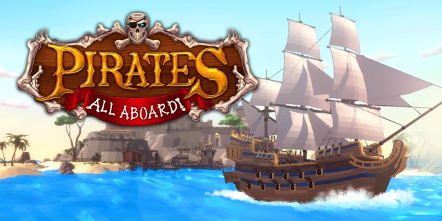Acheter Pirates: All Aboard! sur l'eShop Nintendo Switch