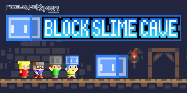Acheter Pixel Game Maker Series BLOCK SLIME CAVE sur l'eShop Nintendo Switch