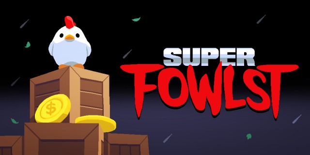 Acheter Super Fowlst sur l'eShop Nintendo Switch
