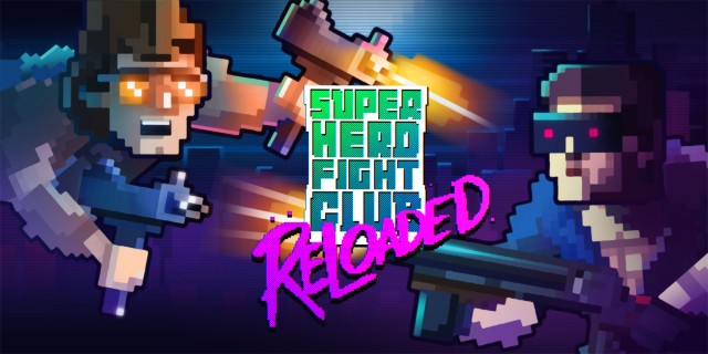 Acheter Super Hero Fight Club: Reloaded sur l'eShop Nintendo Switch