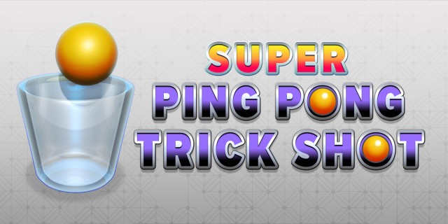 Acheter Super Ping Pong Trick Shot sur l'eShop Nintendo Switch