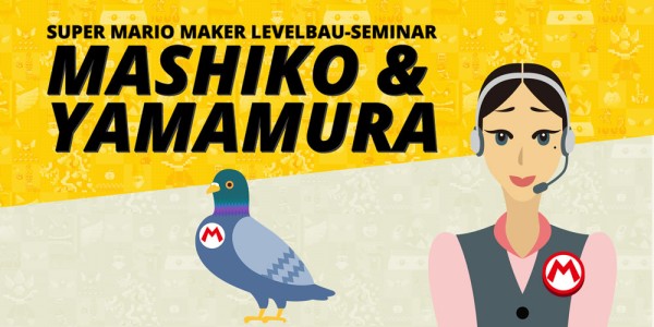 Super Mario Maker Levelbau-Seminar Mashiko & Yamamura