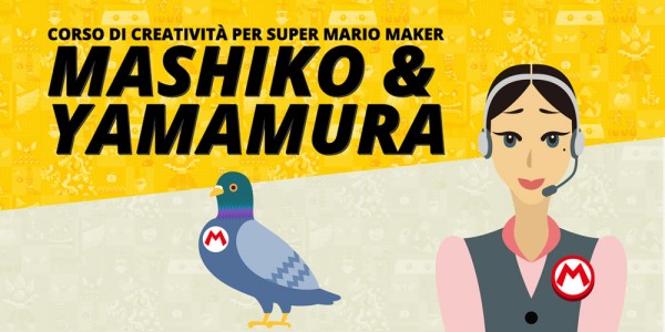 Corso di creatività per Super Mario Maker Mashiko & Yamamura