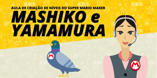 Aula de Criação de Níveis do Super Mario Maker Mashiko e Yamamura