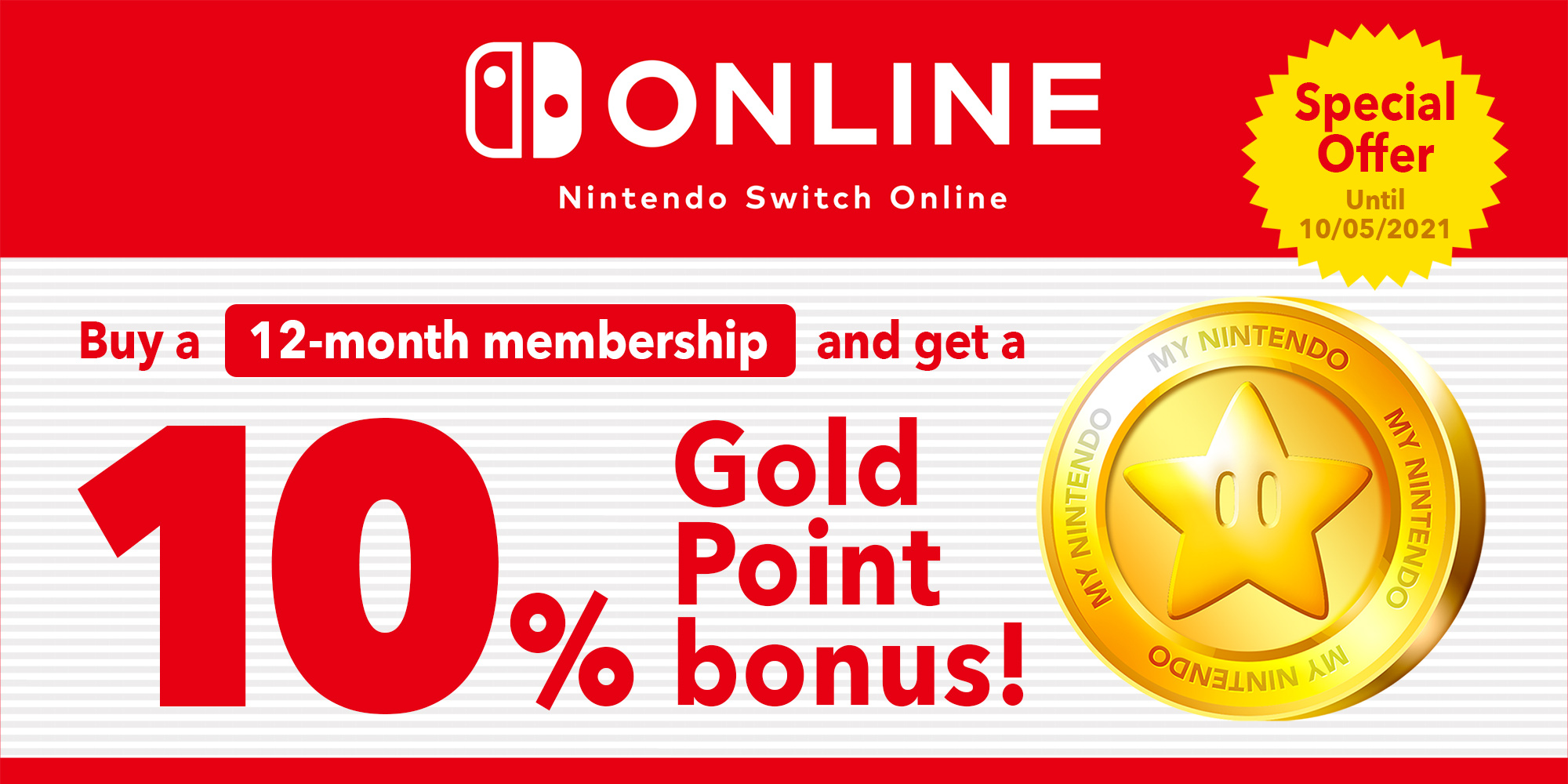 Special offer: Earn up to £3.15/€3.50 in Gold Points with a 12-month Nintendo Switch Online membership!