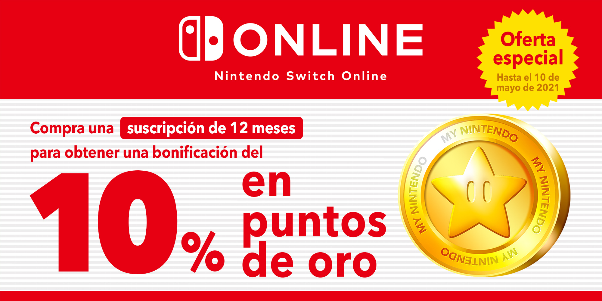 Oferta especial: ¡Consigue hasta 3,50 € en puntos de oro gracias a una suscripción de 12 meses a Nintendo Switch Online!