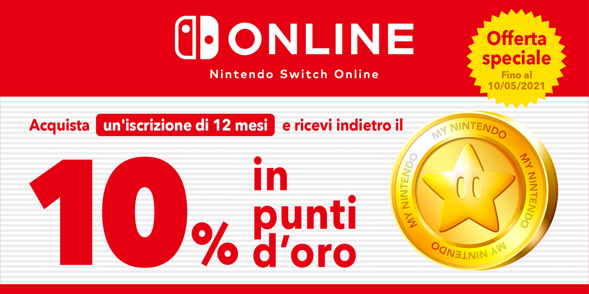 Offerta speciale: ottieni fino a 4,90 CHF in punti d'oro con un'iscrizione di 12 mesi a Nintendo Switch Online!