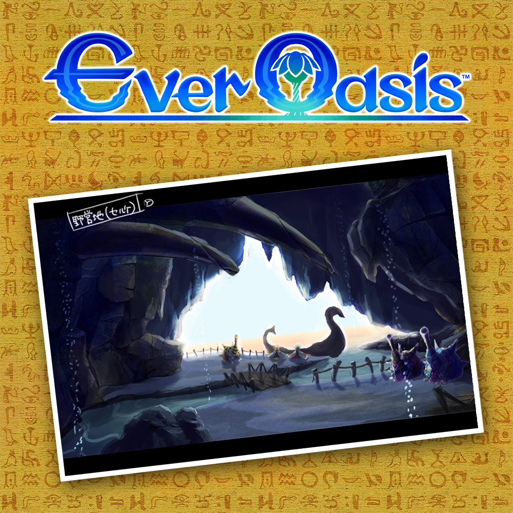 The world of Ever Oasis – part 2