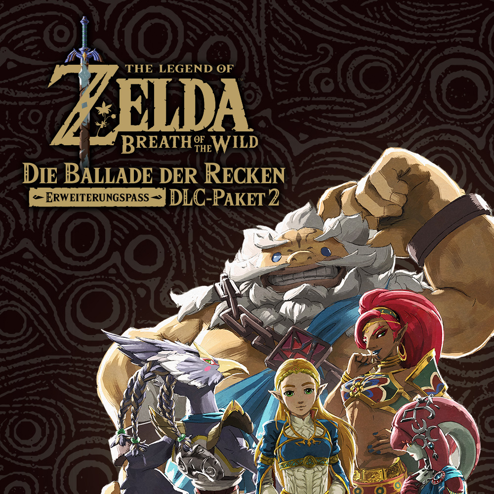 Neues Video zum DLC-Paket 2 von „The Legend of Zelda: Breath of the Wild“: Die Ballade der Recken