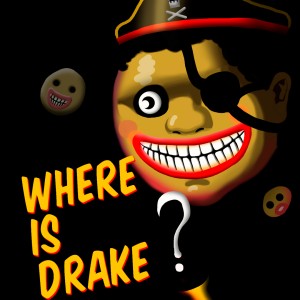 Where is Drake?