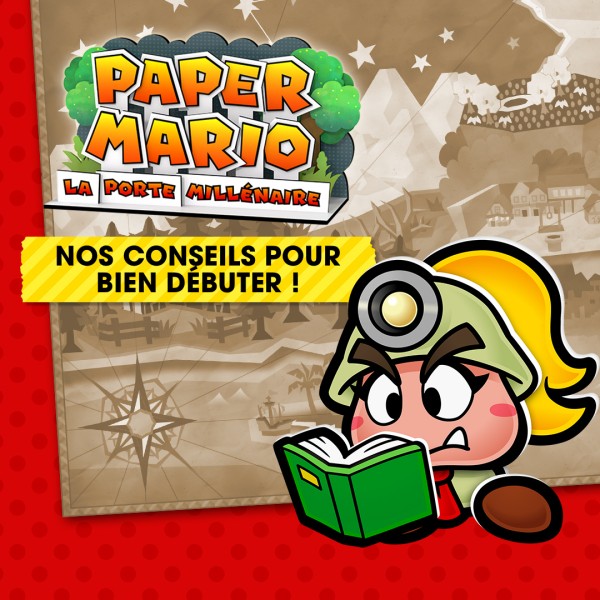 Nos conseils pour bien débuter dans Paper Mario : La Porte Millénaire