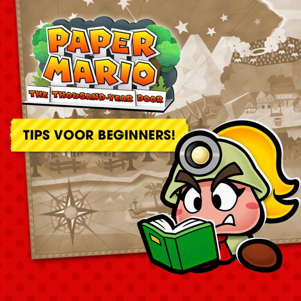 Beginnertips voor Paper Mario: The Thousand-Year Door