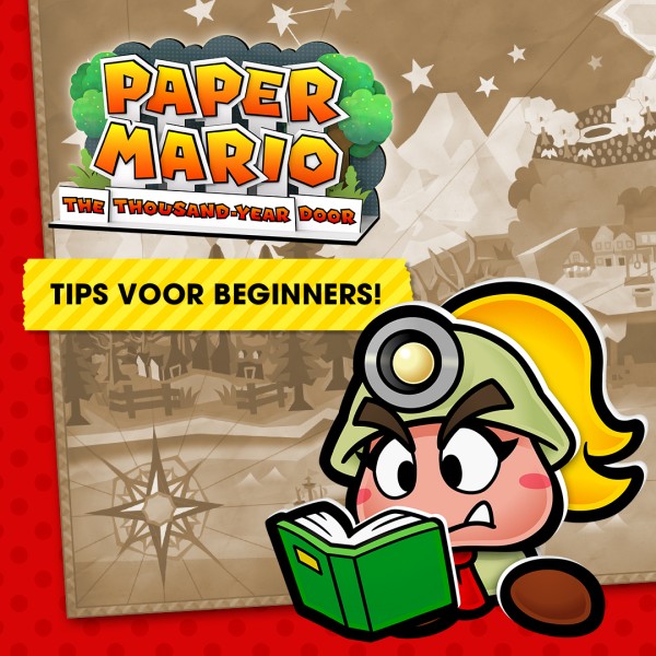 Beginnertips voor Paper Mario: The Thousand-Year Door
