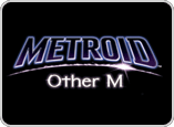 Nouvelle bande-annonce METROID: Other M : découvrez Samus en action !