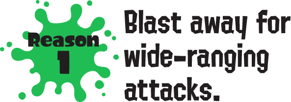 Reason1 Blast away for wide-ranging attacks