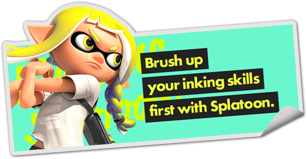 Brush up your inking skills first with Splatoon.