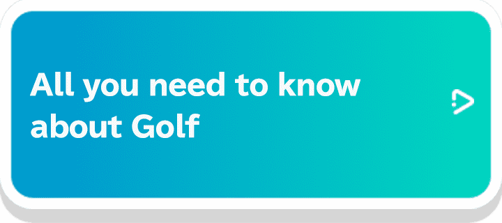 All you need to know about Golf