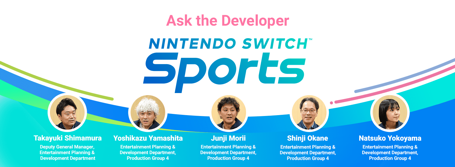 Ask the Developer, Nintendo Switch Sports