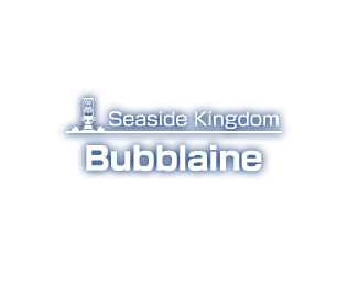 Seaside Kingdom Bubblaine