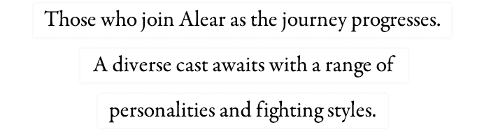 Those who join Alear as the journey progresses. A diverse cast awaits with a range of personalities and fighting styles.