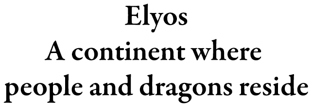 Elyos A continent where people and Dragons reside