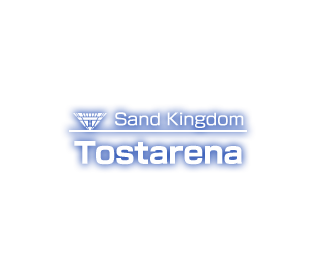 Sand Kingdom Tostarena