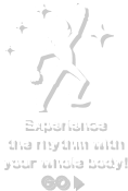 Experience the rhythm with your whole body!
